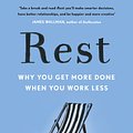 Cover Art for 9780241217290, Rest: Why You Get More Done When You Work Less by Alex Soojung-Kim Pang