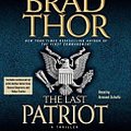 Cover Art for 9780743567237, The Last Patriot by Brad Thor