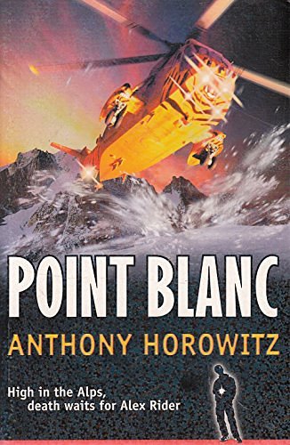 Cover Art for 9781844286591, Point Blanc (Alex Rider) by Anthony Horowitz