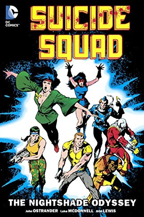 Cover Art for 9780606386265, Suicide Squad 2: The Nightshade Odyssey by John Ostrander, Keith Giffen