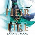 Cover Art for 9789384052508, HEIR OF FIRE by Sarah J. Maas