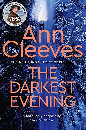 Cover Art for B089XYPK5Y, The Darkest Evening: A Vera Stanhope Novel 9 by Ann Cleeves