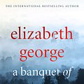 Cover Art for 9781444786576, A Banquet of Consequences: An Inspector Lynley Novel: 16 by Elizabeth George