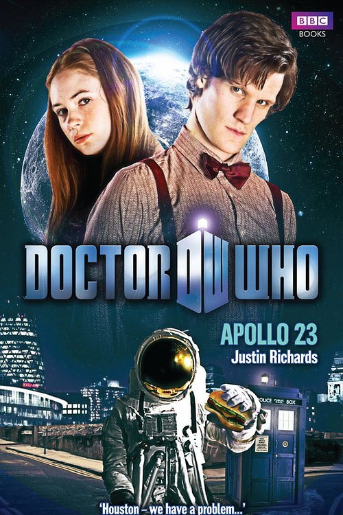 Cover Art for 9781846072000, Doctor Who: Apollo 23 by Justin Richards