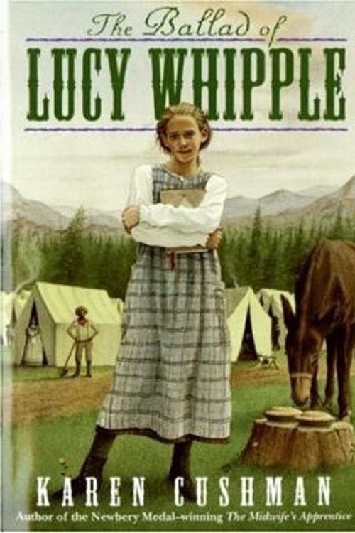 Cover Art for 9780064406840, The Ballad of Lucy Whipple by Karen Cushman