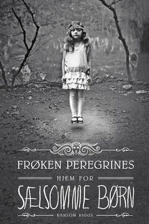 Cover Art for 9788702191301, Frøken Peregrines sælsomme børn 1 - Frøken Peregrines hjem for sælsomme børn by Ransom Riggs