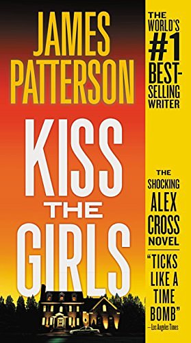 Cover Art for B000FA64MI, Kiss the Girls by James Patterson