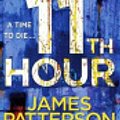 Cover Art for 9781846057915, 11th Hour: (Women's Murder Club 11) by James Patterson, Maxine Paetro