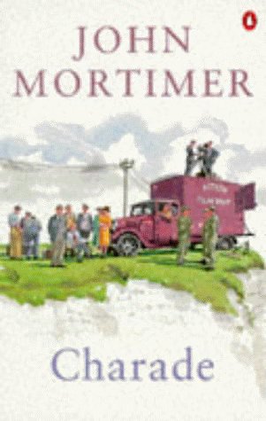 Cover Art for 9780140092677, Charade by John Mortimer