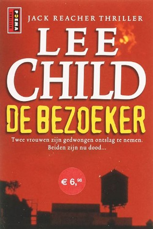 Cover Art for 9789021000022, De bezoeker by Lee Child (pseud. van Jim Grant.), Bob Snoijink