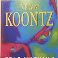 Cover Art for 9780708990421, Fear Nothing by Dean Koontz