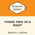 Cover Art for 9780141194790, Three Men in a Boat: Popular Penguins by Jerome K. Jerome