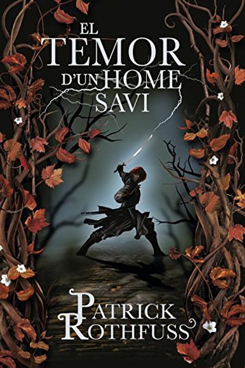 Cover Art for 9788401387753, El temor d'un home savi by Patrick Rothfuss