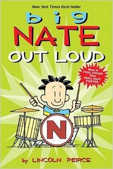 Cover Art for 9780545427029, Big Nate Out Loud (For the Rhode Islanders) by Lincoln Peirce