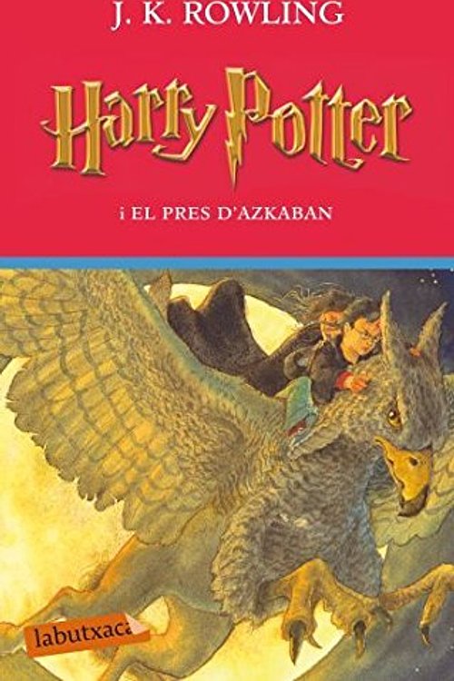 Cover Art for 9788499301785, Harry Potter i el pres d'Azkaban by J.k. Rowling