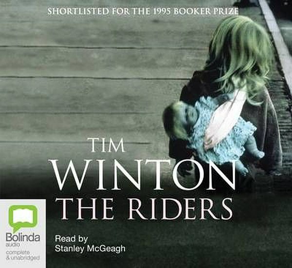 Cover Art for 9781740945226, The Riders by Tim Winton