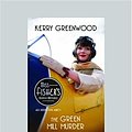 Cover Art for 9781459641822, The Green Mill Murder by Kerry Greenwood