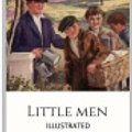 Cover Art for 9798685409225, Little Men Illustrated by Louisa May Alcott