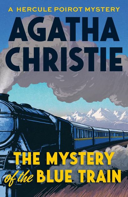 Cover Art for 9780062573445, The Mystery of the Blue Train by Agatha Christie