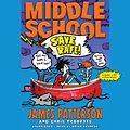 Cover Art for B00K9W8CSG, Middle School: Save Rafe! by James Patterson, Chris Tebbetts, Laura Park-Illustrator