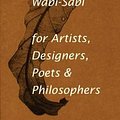 Cover Art for 9780981484600, Wabi-sabi by Leonard Koren