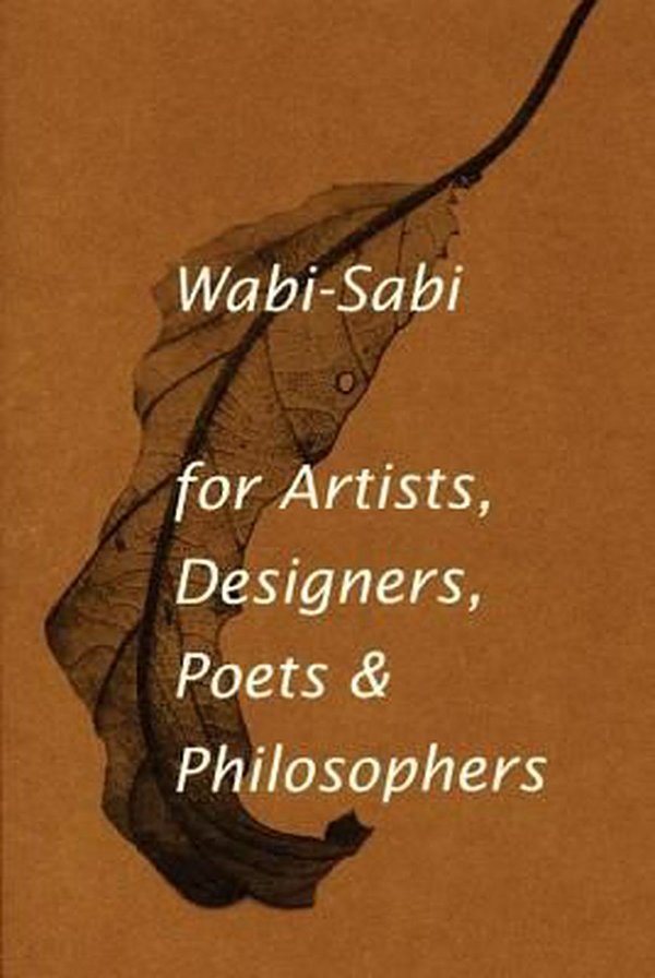 Cover Art for 9780981484600, Wabi-sabi by Leonard Koren