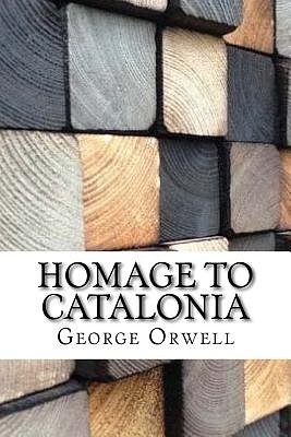 Cover Art for 9781976496202, Homage to Catalonia by George Orwell