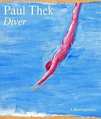Cover Art for 9780300165951, Paul Thek by Elisabeth Sussman, Lynn Zelevansky