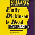 Cover Art for 9780575045934, Emily Dickinson Is Dead by Jane Langton