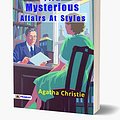 Cover Art for B01NARUK3U, The Mysterious Affair at Styles by Agatha Christie