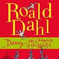 Cover Art for 9780141321967, Danny the Champion of the World by Roald Dahl