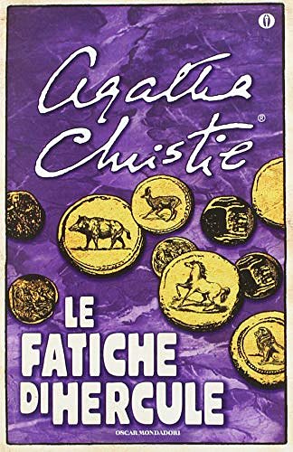 Cover Art for 9788804508519, Le fatiche di Hercule by Agatha Christie