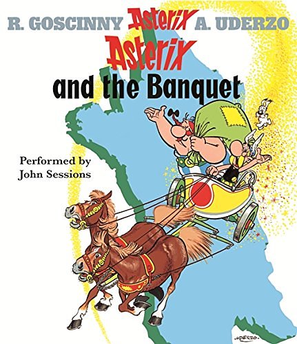 Cover Art for 9780752872674, Asterix and the Banquet by Goscinny, Uderzo, John Sessions