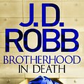 Cover Art for 9780349410777, Brotherhood in Death by J. D. Robb