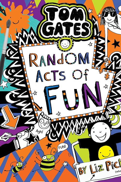 Cover Art for 9781761129452, Tom Gates #19: Random Acts of Fun by Liz Pichon