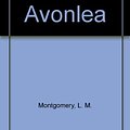 Cover Art for 9780606007917, Anne of Avonlea by L. M. Montgomery