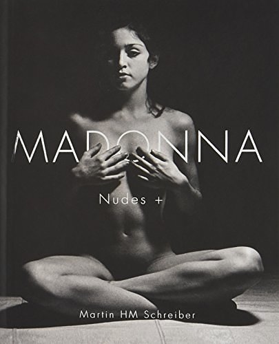 Cover Art for 9781851498499, MadonnaNudes + by Martin Schreiber