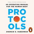 Cover Art for 9781804949061, Protocols by Andrew Huberman