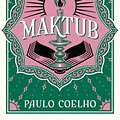 Cover Art for 9780063346543, Maktub by Paulo Coelho