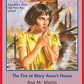 Cover Art for 9780545874922, The Fire at Mary Anne's House (The Baby-Sitters Club #131) by Ann M. Martin