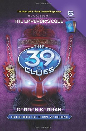 Cover Art for 2015545060486, 39 Clues #8: the Emperor's Code by Gordon Korman