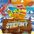 Cover Art for B00UCA2362, No volies vacances, Stilton? (GERONIMO STILTON. ELS GROCS Book 19) (Catalan Edition) by Geronimo Stilton