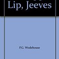 Cover Art for 9781842623015, Stiff Upper Lips Jeeves by P. G. Wodehouse