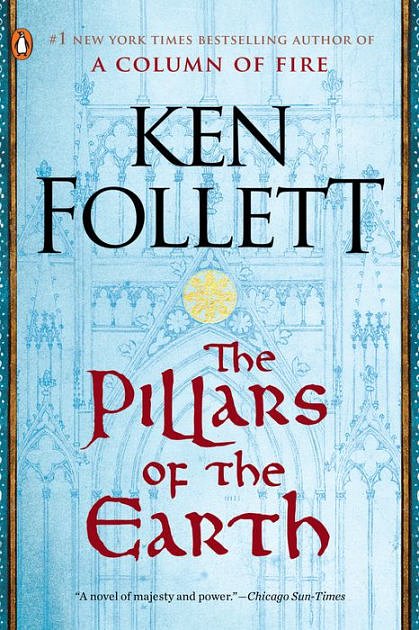 Cover Art for 9781101442197, The Pillars of the Earth by Ken Follett