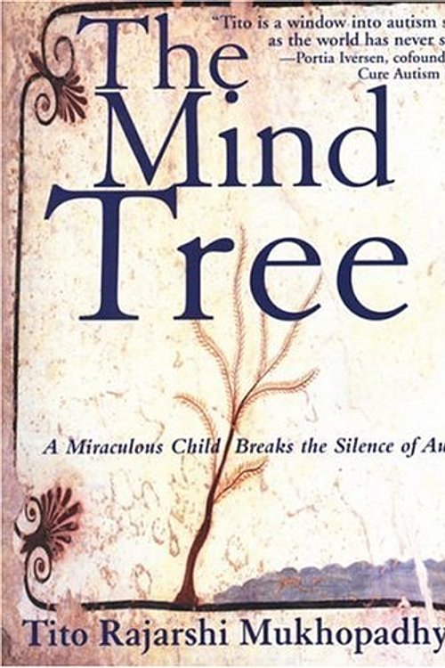 Cover Art for 9781559706995, The Mind Tree by Mukhopadhyay, Tito Rajarshi