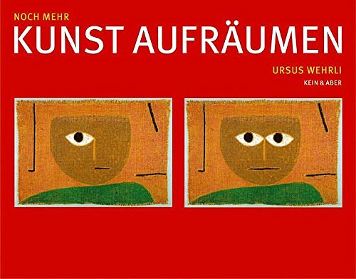 Cover Art for 9783036952314, Noch mehr Kunst aufräumen. Pocket by Wehrli, Ursus