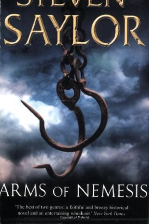 Cover Art for 9781845292461, Arms of Nemesis by Steven Saylor