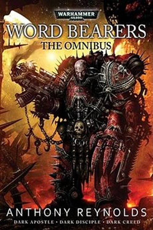 Cover Art for 9781849701051, Word Bearers: The Omnibus by Anthony Reynolds