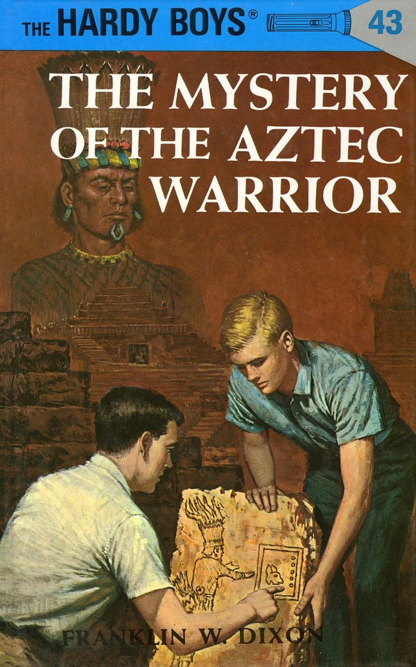 Cover Art for 9780448089430, Hardy Boys 43: The Mystery of the Aztec Warrior by Franklin W. Dixon