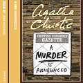 Cover Art for 9780007179435, A Murder is Announced: Complete & Unabridged by Agatha Christie